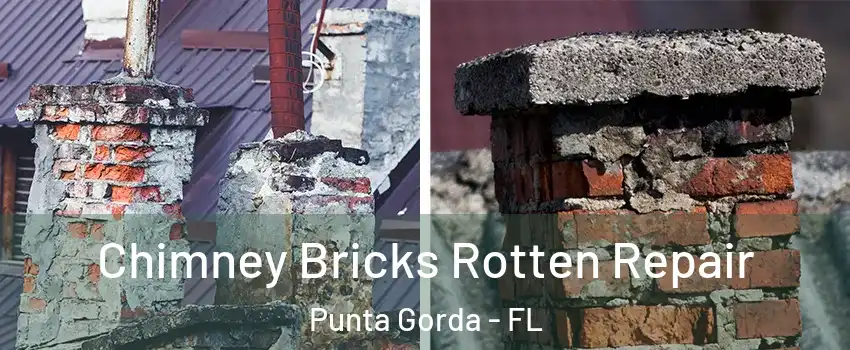 Chimney Bricks Rotten Repair Punta Gorda - FL