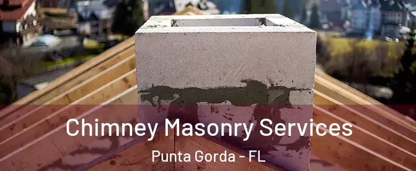 Chimney Masonry Services Punta Gorda - FL