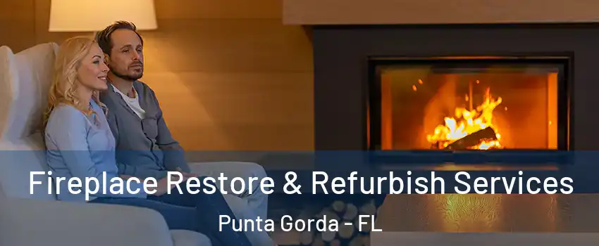 Fireplace Restore & Refurbish Services Punta Gorda - FL