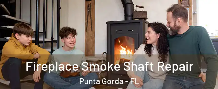 Fireplace Smoke Shaft Repair Punta Gorda - FL
