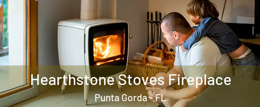 Hearthstone Stoves Fireplace Punta Gorda - FL