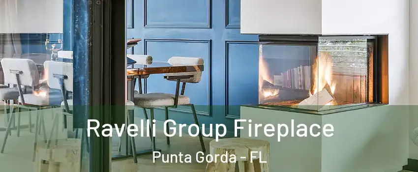 Ravelli Group Fireplace Punta Gorda - FL